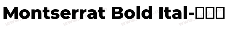 Montserrat Bold Ital字体转换